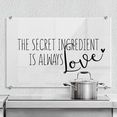 wall-art keukenwand the secret ingredient is love (1-delig)