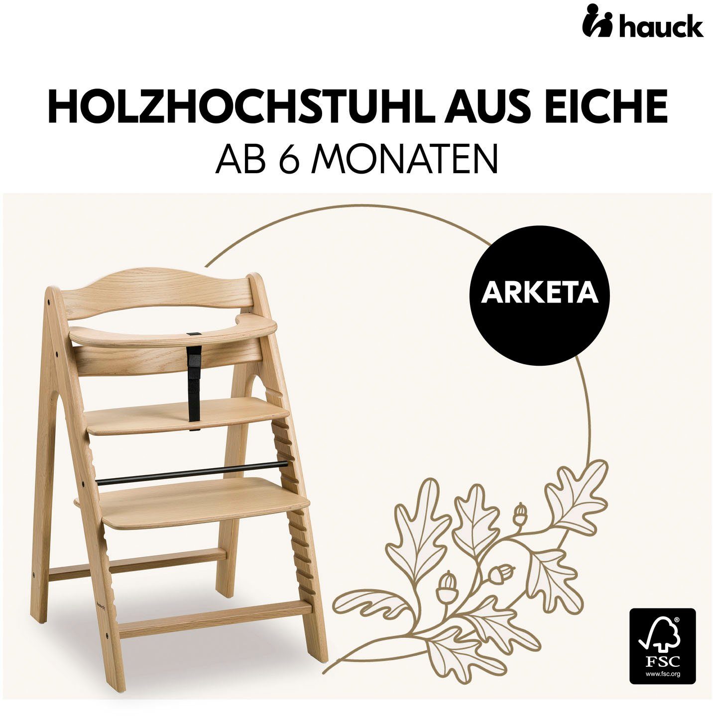 Hauck Kinderstoel Arketa, oak FSC®- beschermt bos - wereldwijd