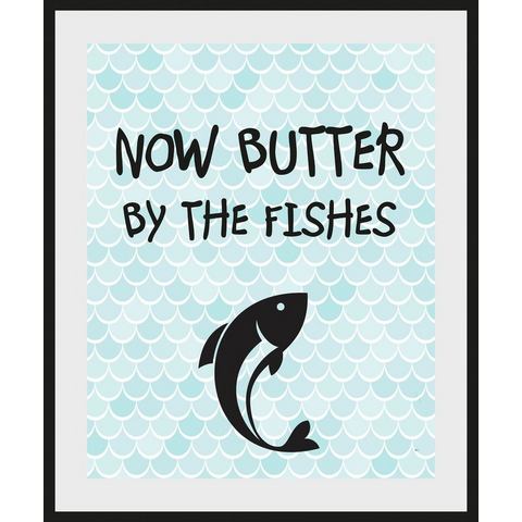 queence Wanddecoratie NOW BUTTER BY THE FISHES (1 stuk)