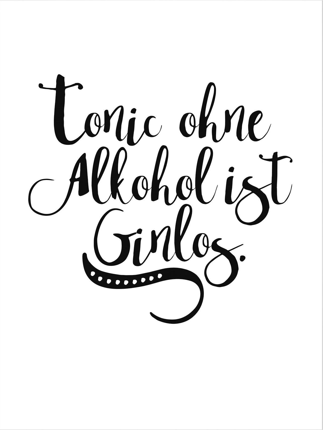 Wall-Art Poster Tonic zonder alcohol is ginloos Poster, artprint, wandposter