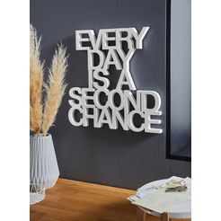 andas sierobject voor aan de wand opschrift every day is a second chance wanddecoratie wit