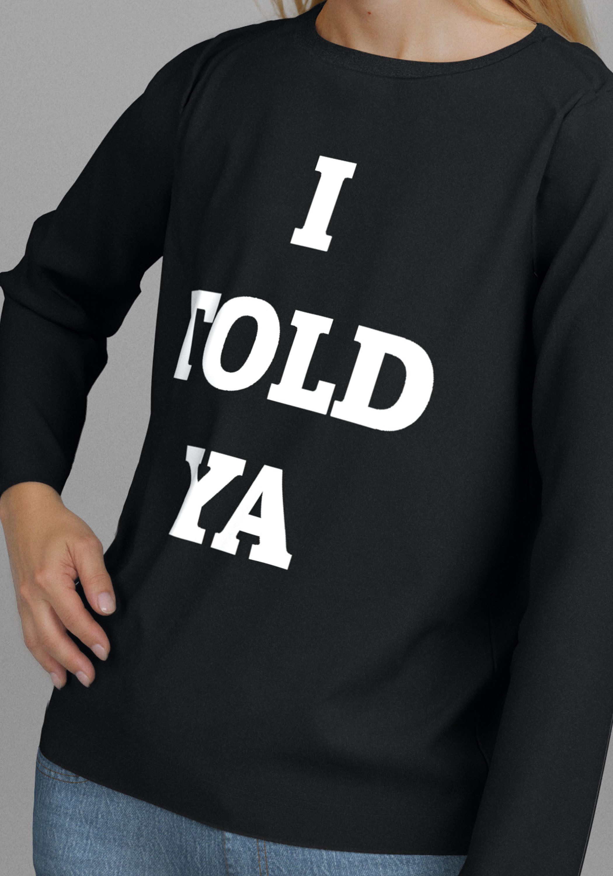 KIDSWORLD Shirt met lange mouwen Spruch: I TOLD YA