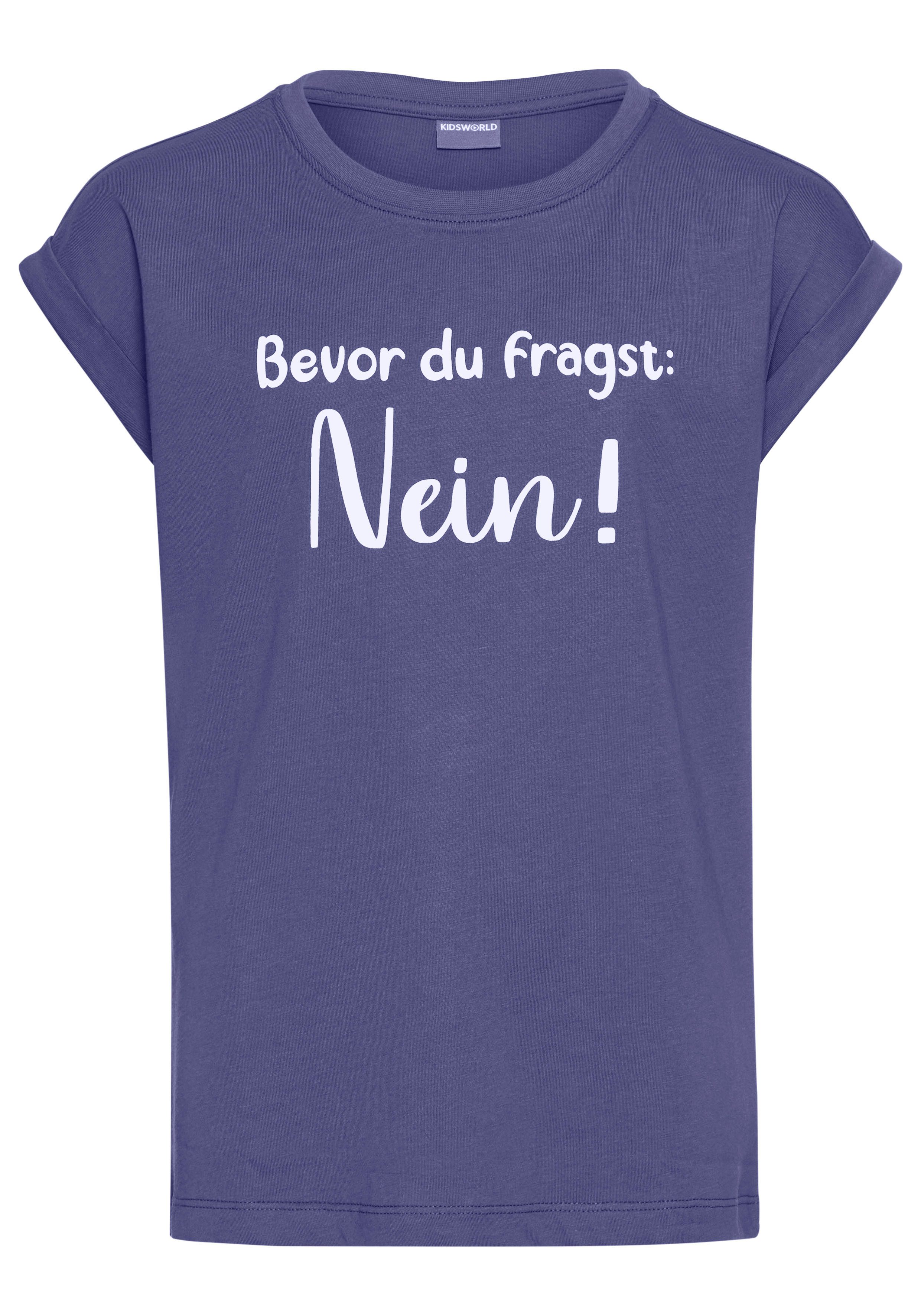 KIDSWORLD T-shirt Bevor Du fragst: NEIN! Korte mouwen, met print, ronde hals