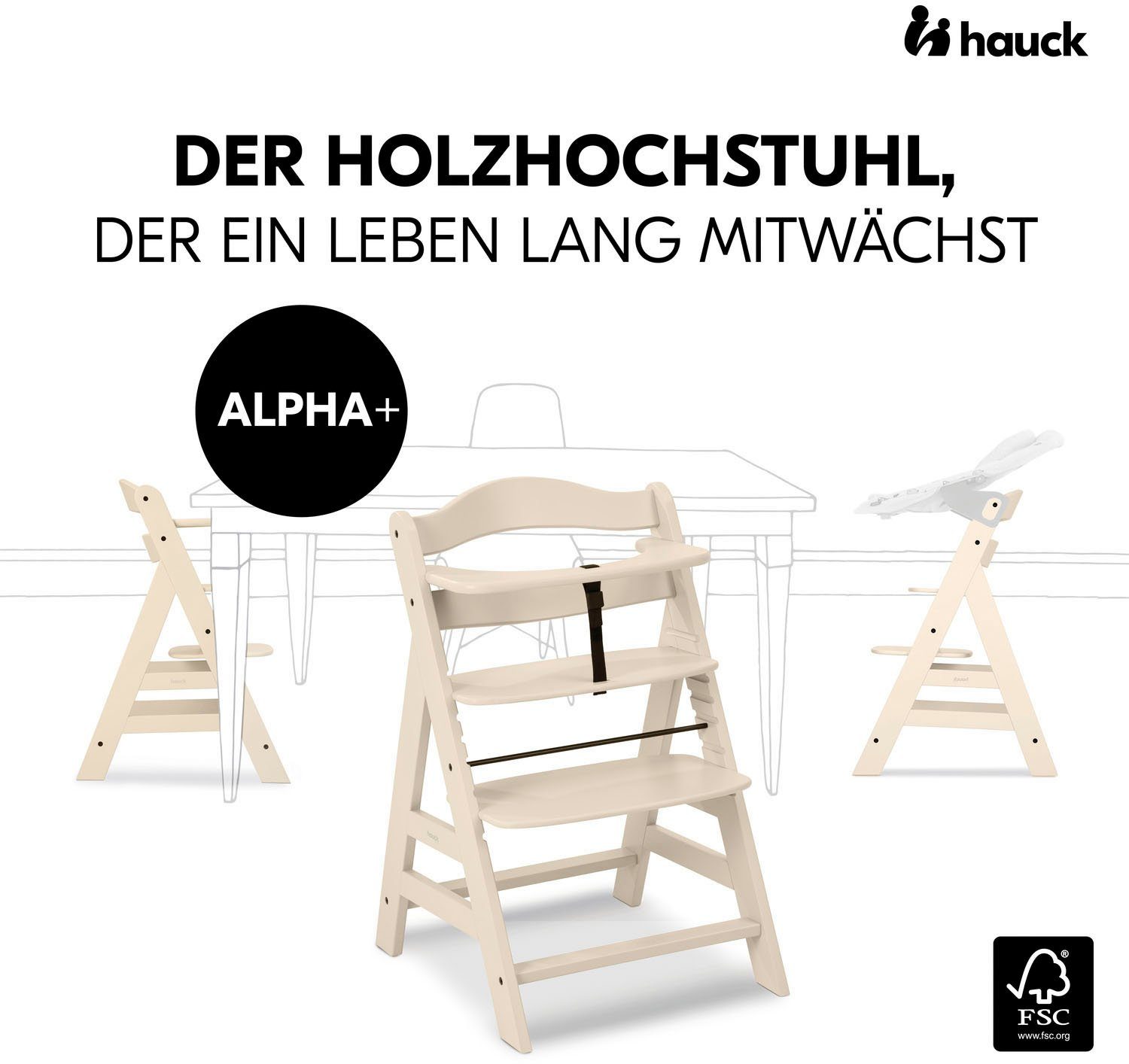 Hauck Kinderstoel Alpha+, Vanilla FSC®- beschermt bos - wereldwijd