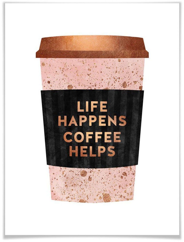 Wall-Art Poster Life happens coffee helps (1 stuk)