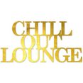 home affaire artprint opschrift "chill out lounge" afmeting (b - h): 60-30 cm goud