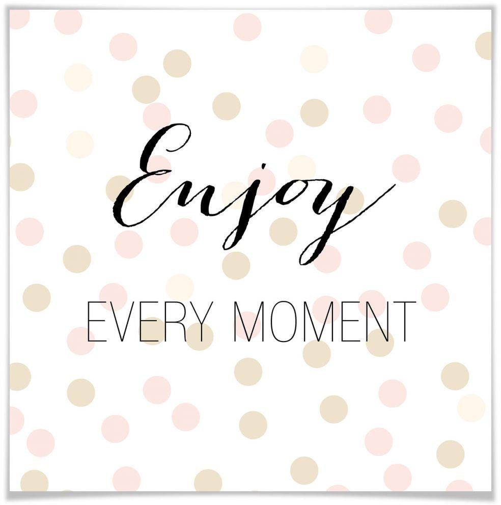 Wall-Art poster Enjoy every Moment