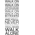 wall-art wandfolie you will never walk alone (1 stuk) zwart